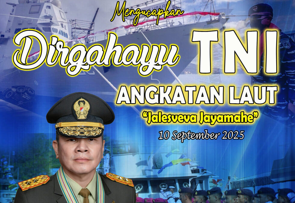 Gubernur Akademi Militer Beserta Persit Kartika Chandra Kirana PCBS Akmil dan Keluarga Besar Akademi Militer Mengucapkan Dirgahayu TNI Anngkatan Laut “Jalesveva Jayamahe”.